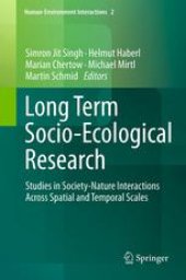 book Long Term Socio-Ecological Research: Studies in Society-Nature Interactions Across Spatial and Temporal Scales