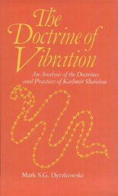 book The Doctrine of Vibration: An Analysis of the Doctrines and Practices of Kashmir Shaivism