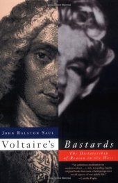 book Voltaire's Bastards: The Dictatorship of Reason in the West