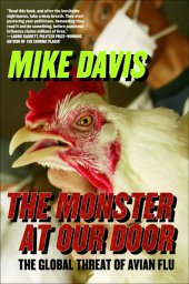 book The monster at our door: the global threat of avian flu