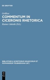 book Grillius, Commentum in Ciceronis rhetorica