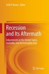 book Recession and Its Aftermath: Adjustments in the United States, Australia, and the Emerging Asia