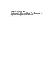 book Trace Theory for Automatic Hierarchical Verification of Speed-Independent Circuits