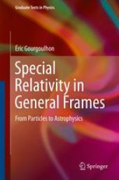 book Special Relativity in General Frames: From Particles to Astrophysics