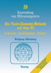 book Die Finite-Elemente-Methode auf dem PC: Fachwerke — Durchlaufträger — Rahmen