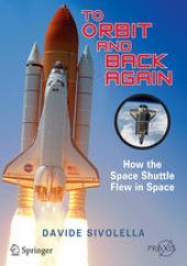 book To Orbit and Back Again: How the Space Shuttle Flew in Space