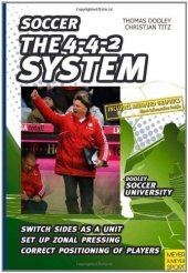 book Soccer: 4-4-2 System by Dooley, Thomas, Titz, Christian