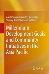 book Millennium Development Goals and Community Initiatives in the Asia Pacific