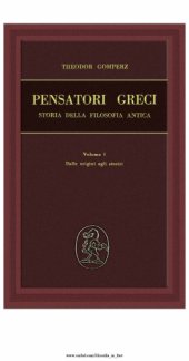 book Pensatori greci. Vol I: dalle origini agli storici