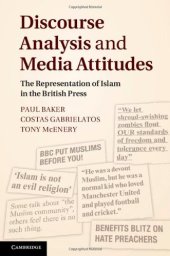 book Discourse analysis and media attitudes: the representation of Islam in the British press