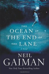 book The Ocean at the End of the Lane: A Novel