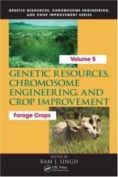 book Genetic Resources, Chromosome Engineering, and Crop Improvement:: Forage Crops