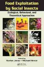 book Food exploitation by social insects : ecological, behavioral, and theoretical approaches