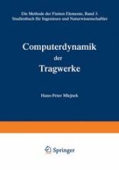 book Computerdynamik der Tragwerke: Die Methode der Finiten Elemente, Band III Studienbuch für Ingenieure und Naturwissenschaftler