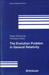 book The Evolution Problem in General Relativity