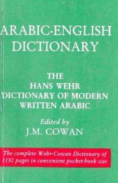 book Arabic-English Dictionary: The Hans Wehr Dictionary of Modern Written Arabic