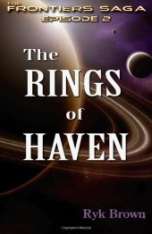 book Ep.#2 - "The Rings of Haven": The Frontiers Saga