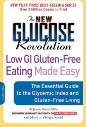 book The new glucose revolution low GI gluten-free eating made easy: the essential guide to the glycemic index and gluten-free living