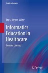 book Informatics Education in Healthcare: Lessons Learned