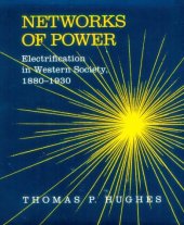 book Networks of Power: Electrification in Western Society, 1880-1930