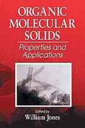 book Organic molecular solids : properties and applications