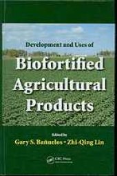 book Development and uses of biofortified agricultural products