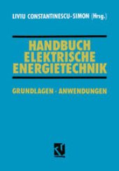 book Handbuch Elektrische Energietechnik: Grundlagen · Anwendungen