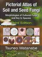 book Pictorial atlas of soil and seed fungi : morphologies of cultured fungi and key to species