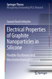 book Electrical Properties of Graphite Nanoparticles in Silicone: Flexible Oscillators and Electromechanical Sensing