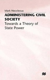 book Administering Civil Society: Towards a Theory of State Power