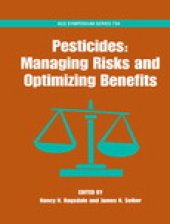 book Pesticides: Managing Risks and Optimizing Benefits