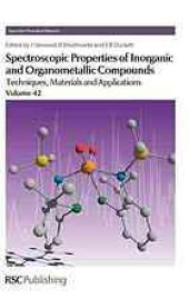 book Spectroscopic Properties of Inorganic and Organometallic Compounds Techniques, Materials and Applications, Volume 42