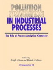 book Pollution Prevention in Industrial Processes. The Role of Process Analytical Chemistry