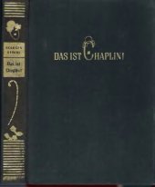 book Das ist Chaplin! - Sein Leben, seine Filme, seine Zeit