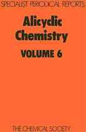 book Alicyclic chemistry. Vol. 6 : a review of the literature published during 1976