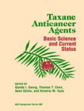 book Taxane Anticancer Agents. Basic Science and Current Status