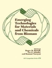 book Emerging Technologies for Materials and Chemicals from Biomass