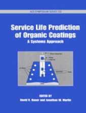 book Service Life Prediction of Organic Coatings. A Systems Approach