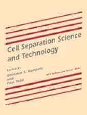 book Cell Separation Science and Technology