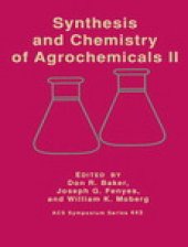 book Synthesis and Chemistry of Agrochemicals II