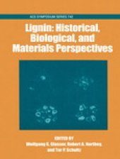 book Lignin: Historical, Biological, and Materials Perspectives