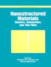 book Nanostructured Materials. Clusters, Composites, and Thin Films