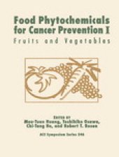 book Food Phytochemicals for Cancer Prevention I. Fruits and Vegetables