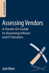 book Assessing vendors: a hands-on guide to assessing infosec and IT vendors