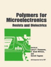 book Polymers for Microelectronics. Resists and Dielectrics