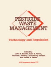 book Pesticide Waste Management. Technology and Regulation