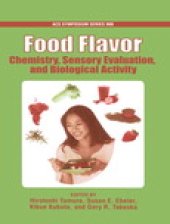 book Food Flavor. Chemistry, Sensory Evaluation, and Biological Activity