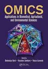 book Omics : applications in biomedical, agricultural, and environmental sciences