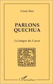 book Parlons quechua la langue du cuzco