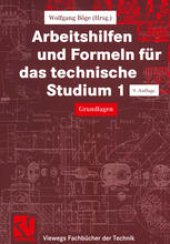 book Arbeitshilfen und Formeln für das technische Studium: Grundlagen